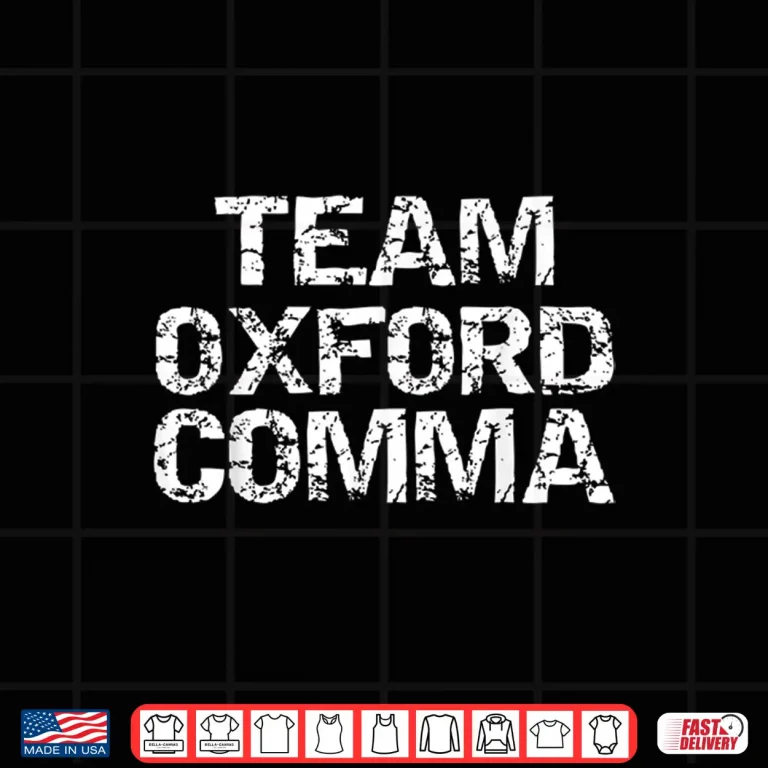 Design Funny English Teaching Gift For Teachers Team Oxford Comma Shirt