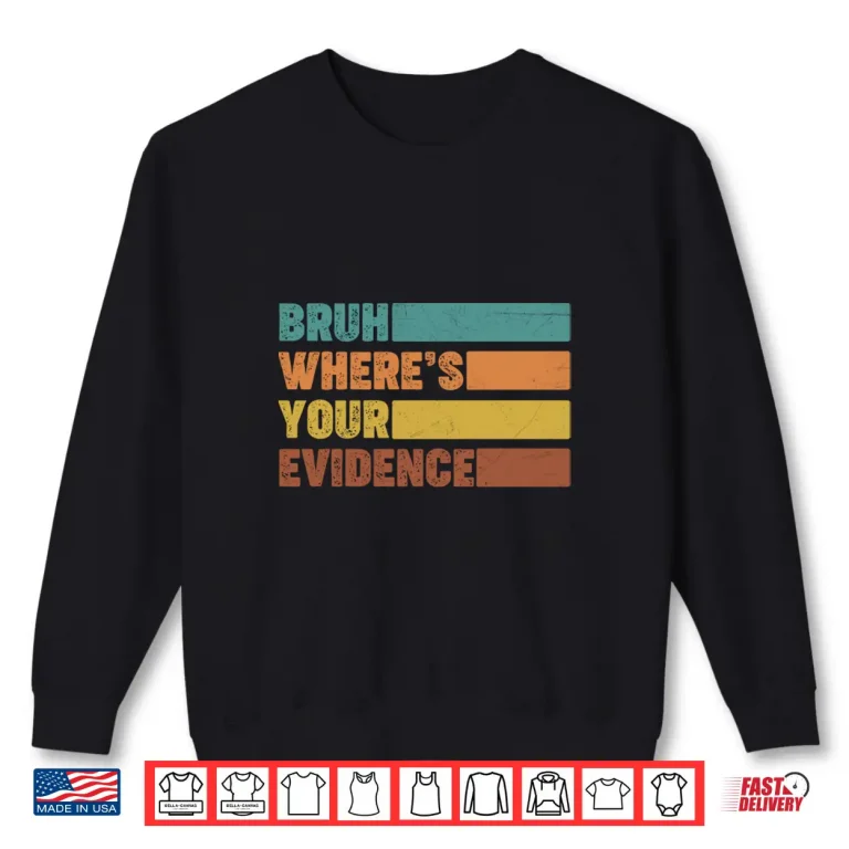 Sweatshirt Prove It Text Evidence Cite Your Evidence English Teachers Long Sleeve Shirt