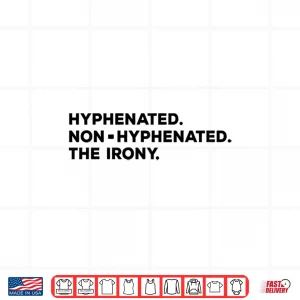 Design Hyphenated Irony Joke Funny English Grammar Teachers Gag Long Sleeve Shirt