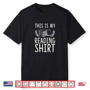 This Is My Reading Shirt Literary Gift For Teachers Shirt