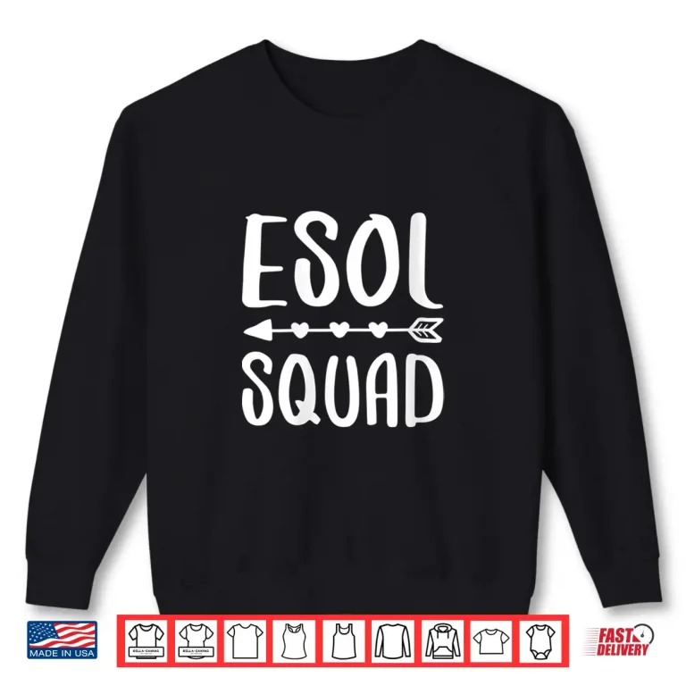 Sweatshirt Womens Esol Squad Shirt English Teachers Team Gift Shirt V Neck Shirt