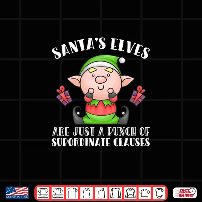 Design Christmas SantaS Elves Design For English Teachers Shirt