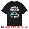 English Teachers Love Brains Funny Halloween Zombie Shirt