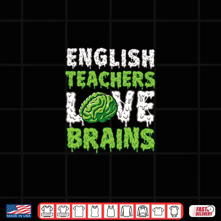 Design English Teachers Love Brains Funny Cute Teaching Zombie Shirt