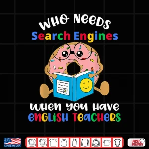 Design Funny English Teacher Quote Donut Saying Shirt