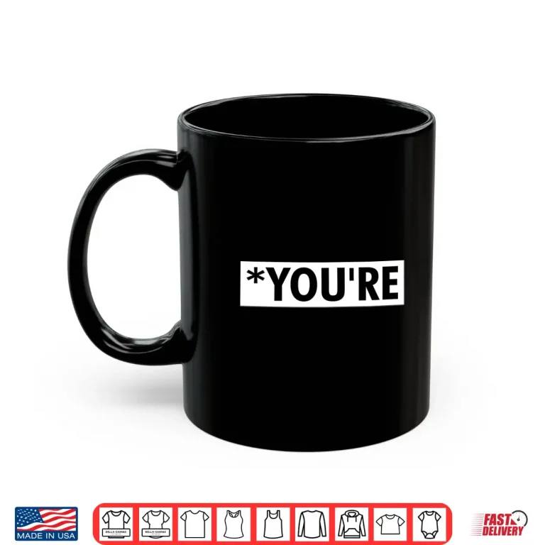 Mug YouRe English Teachers Funny Grammar Teacher Outfit Shirt