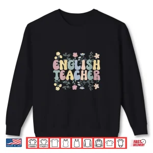 Sweatshirt English Teacher Flowers English Teaching English Teachers V Neck Shirt