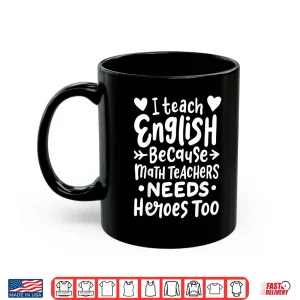 Mug English Teacher Funny Gift For English Teachers Shirt