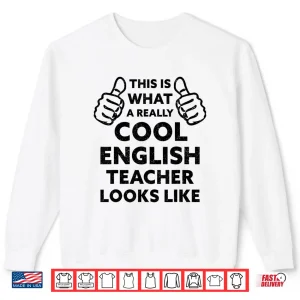Sweatshirt Funny Saying English Teacher School Teaching Men Women Humor Shirt