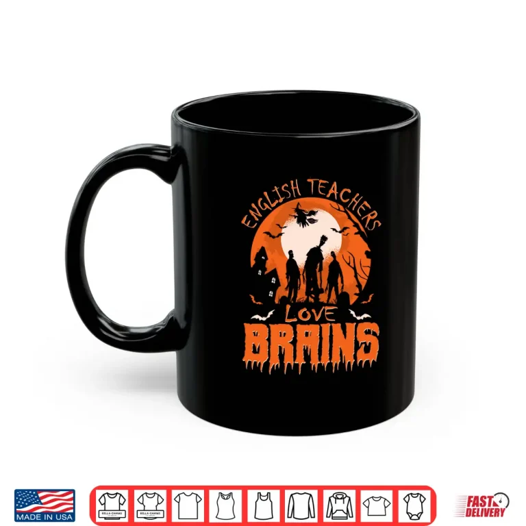 Mug Funny English Teachers Love Brains Halloween Teacher Long Sleeve Shirt