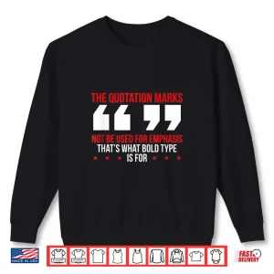 Sweatshirt Quotation Marks Cute English Grammar Police Funny Teacher Shirt
