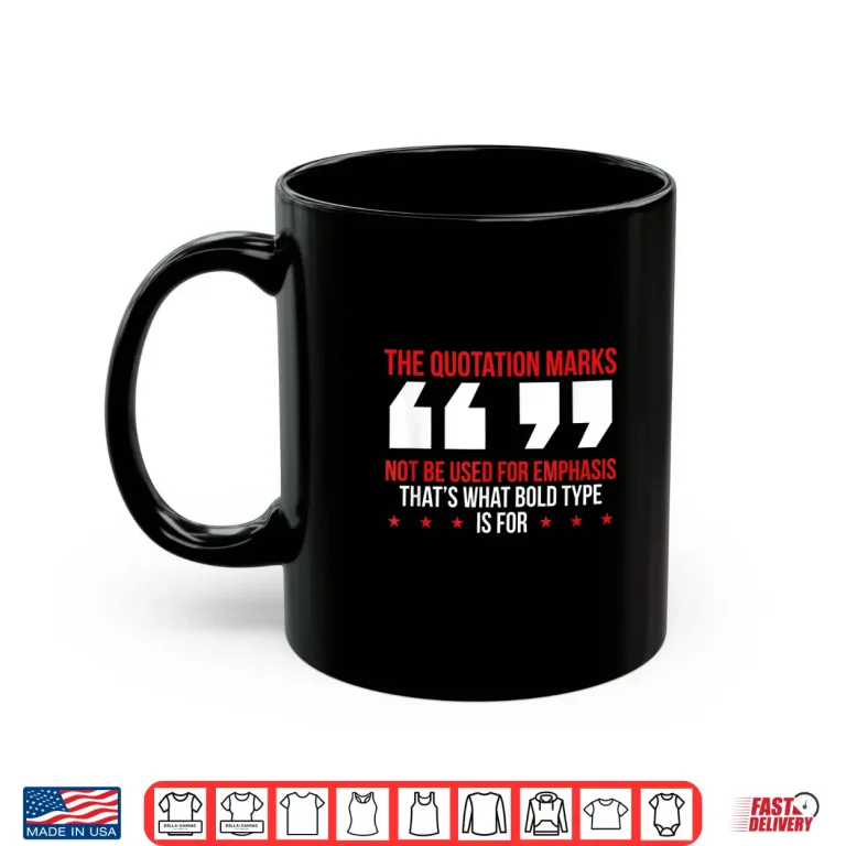 Mug Quotation Marks Cute English Grammar Police Funny Teacher Shirt