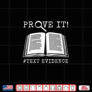 Design Prove It Text Evidence English Students Teachers V Neck Shirt
