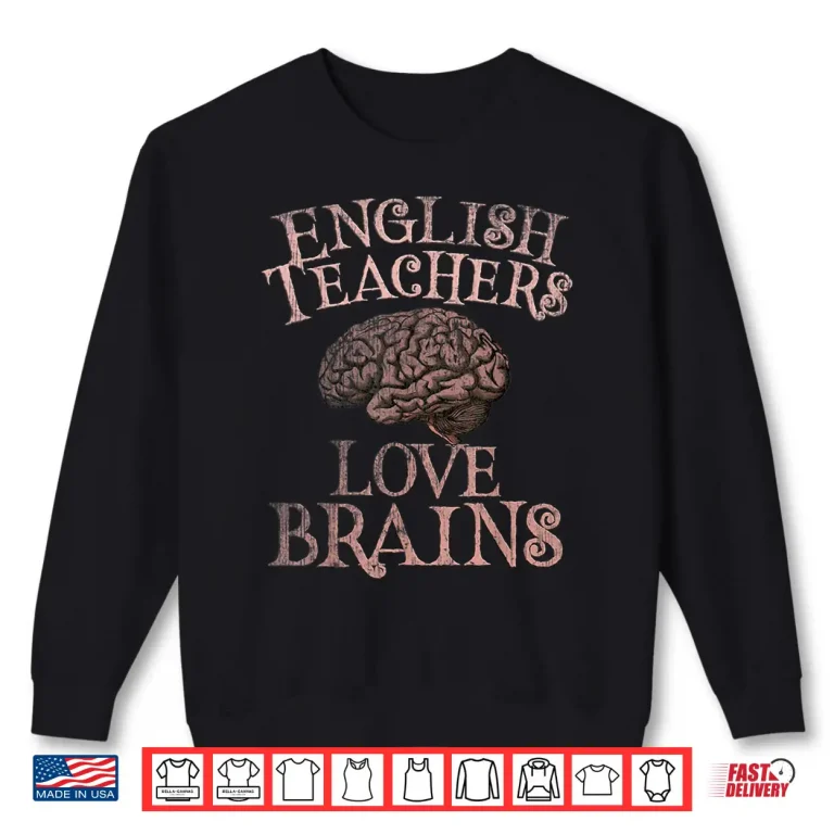 Sweatshirt Retro English Teachers Love Brains This Is My Scary Ela Shirt