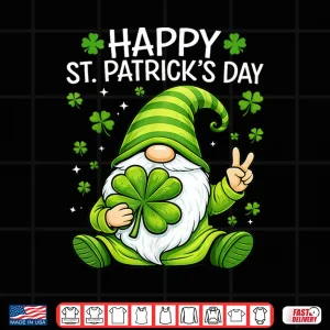 Design Cute Gnome Lucky Shamrock Happy St PatrickS Day Women Girls Shirt