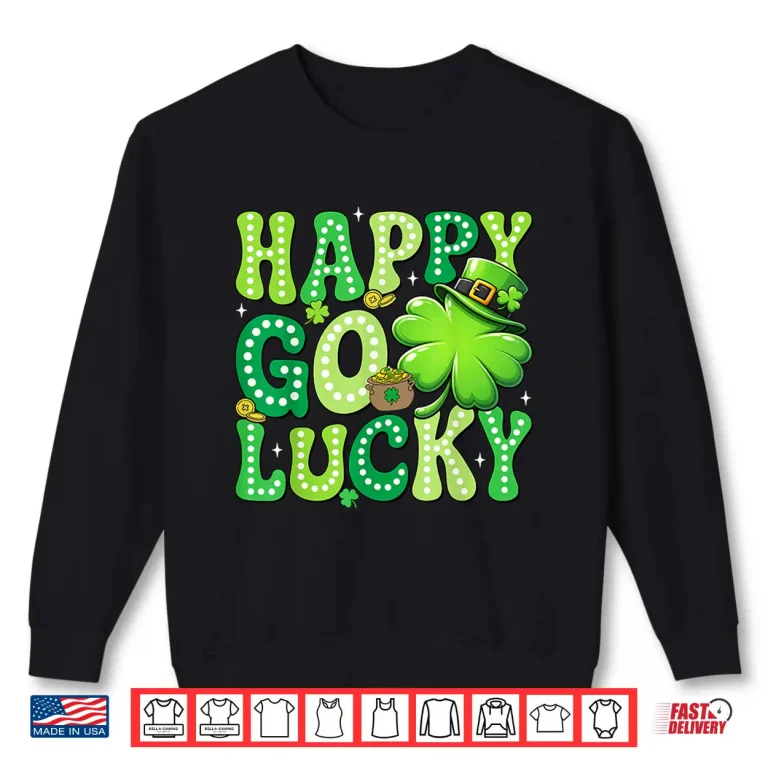 Sweatshirt Groovy St PatrickS Day Happy Go Lucky Shamrock Men Women Shirt