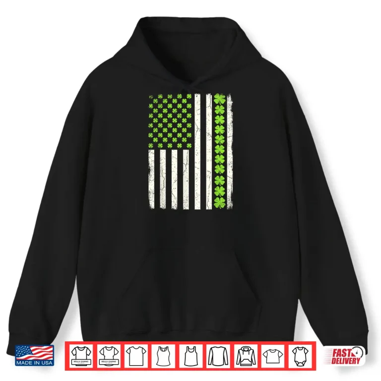 Lucky Shamrocks American Flag St Patrick'S Day Men Women Shirt 1 Hoodie Lucky Shamrocks American Flag St PatrickS Day Men Women Shirt