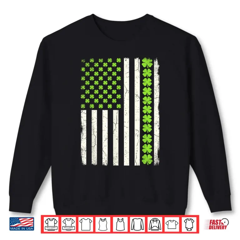Lucky Shamrocks American Flag St Patrick'S Day Men Women Shirt 2 Sweatshirt Lucky Shamrocks American Flag St PatrickS Day Men Women Shirt