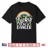 Lucky To Be A Dancer Funny St Patrick’S Day Shamrocks Shirt