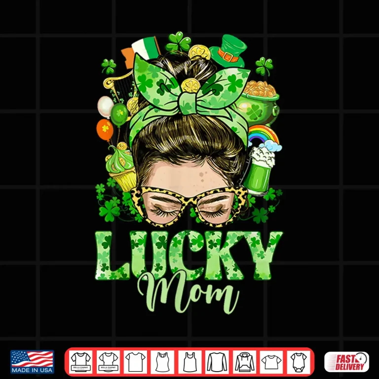 Design Messy Bun Hair Lucky Mom Shamrocks St PatrickS Day Women Shirt