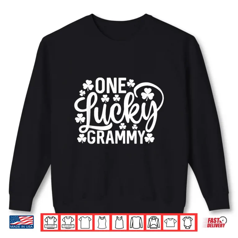 Sweatshirt One Lucky Grammy Funny St PatrickS Day Shamrocks Shirt