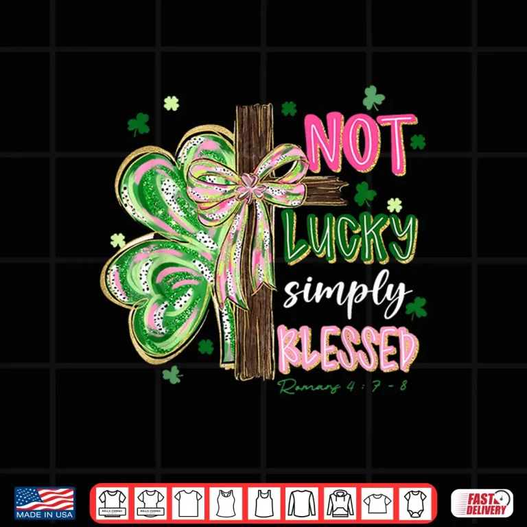 Not Lucky Simply Blessed Coquette Bow Cross St Patrick'S Day Shirt 3 Design Not Lucky Simply Blessed Coquette Bow Cross St PatrickS Day Shirt