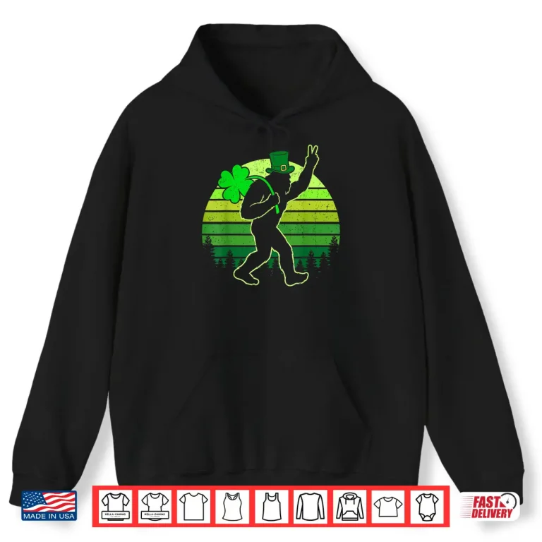 Hoodie Retro Funny St PatrickS Day Bigfoot Shamrock Men Women Kids Shirt