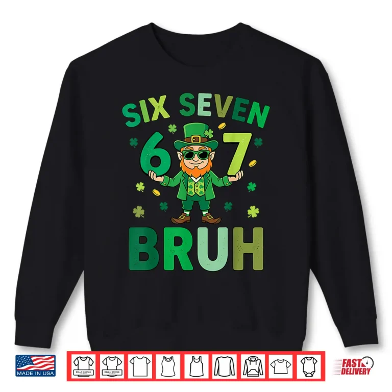 Sweatshirt Six Seven Bruh Leprechaun 67 Meme St PatrickS Day Kids Boys Shirt