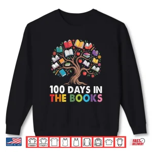 Sweatshirt 100 Days In The Books Reading Teachers Librarians School Shirt