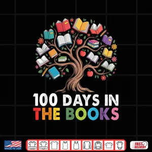 Design 100 Days In The Books Reading Teachers Librarians School Shirt