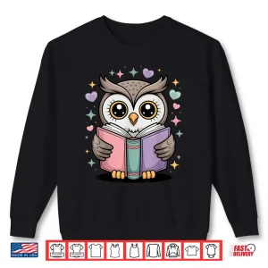 Sweatshirt Cute Reading Owl Book Lover Teacher Librarian Bookworm Shirt