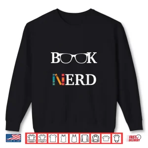 Sweatshirt Funny Book Nerd Reading Gift For Librarians Shirt