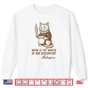 Sweatshirt Funny Shakespeare Quote Cat Shakespurr Shirt