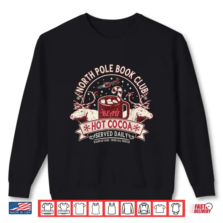 Sweatshirt North Pole Book Club Hot Cocoa Reindeer Librarians Christmas Shirt