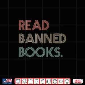 Design Read Banned Books Librarians Banned Books Week Retro Vintage Shirt
