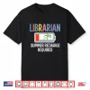 Summer Recharge Required For Librarians Last Days Of School Shirt