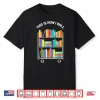 This Is How I Roll National Library Workers Day Tee Shirt