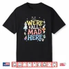 We’Re All Mad Here Alice In Wonderland Shirt