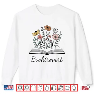 Sweatshirt Booktrovert Gift For Book Lovers Readers Librarians Bookworm Shirt