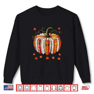 Sweatshirt Book Lover Pumpkin Book Teacher Fall Halloween Thanksgiving Shirt