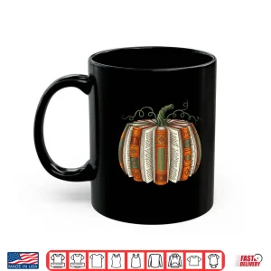 Mug All Booked For Fall Pumpkin Autumn Librarians Teacher Kids Shirt