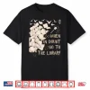 Funny Librarian Readers Gift When In Doubt Go To The Library Shirt