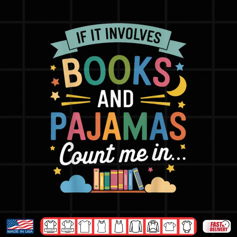 Design Book Lovers Funny Reading Bedtime Cozy Pajama For Librarians Shirt
