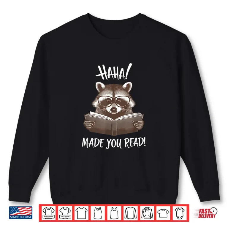 Sweatshirt Funny Reading Raccoon Shirt
