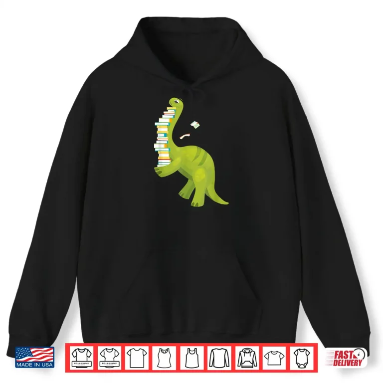 Hoodie Reading Dinosaur Literature Read Books Lover Reader Gift Shirt