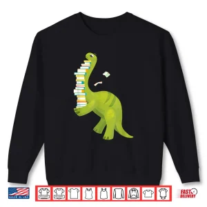 Sweatshirt Reading Dinosaur Literature Read Books Lover Reader Gift Shirt