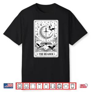 The Reader Tarot Card Bookworm Books Lover Dragon Librarians Shirt