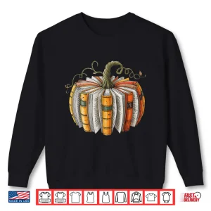 Sweatshirt Teachers Students Fall Book Pumpkin Fall Librarians Bookworm Shirt