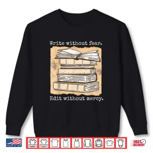 Sweatshirt Author Writer Motivation Shirt