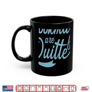 Mug Bookmarks Are For Quitter Reading Gift Sweat Shirts